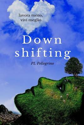 Cover of Downshifting