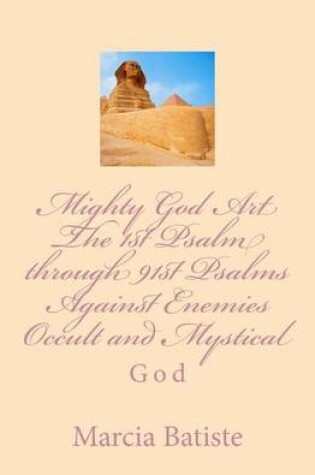 Cover of Mighty God Art The 1st Psalm through 91st Psalms Against Enemies Occult and Mystical