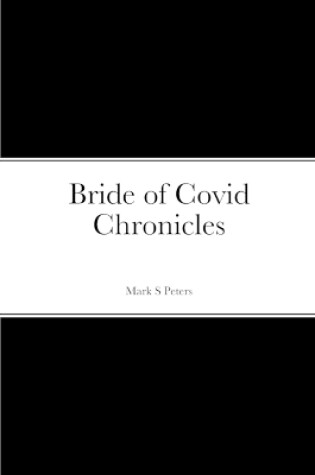 Cover of Bride of Covid Chronicles