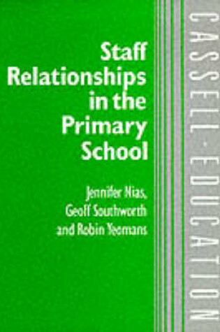 Cover of Staff Relationships in the Primary School