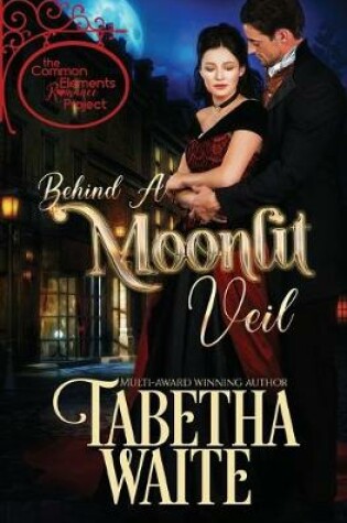 Cover of Behind a Moonlit Veil