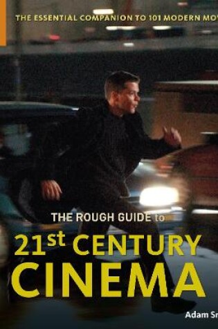 Cover of The Rough Guide to 21st Century Cinema