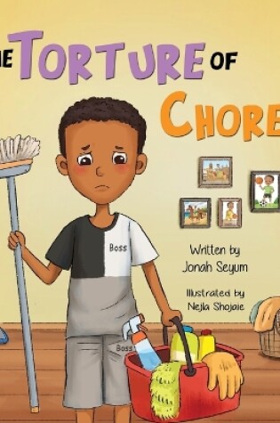 Cover of The Torture of Chores