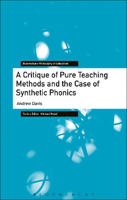 Book cover for A Critique of Pure Teaching Methods and the Case of Synthetic Phonics