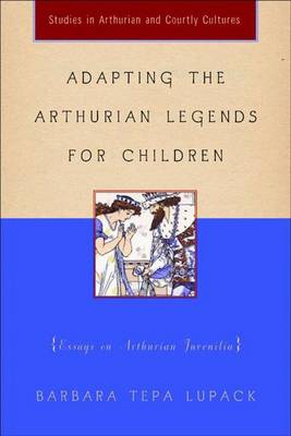 Cover of The Arthurian Legend and Children's Literature