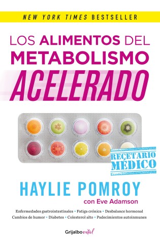 Cover of Los alimentos del metabolismo acelerado / Fast Metabolism Food Rx