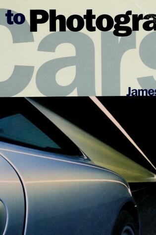 Cover of How to Photograph Cars