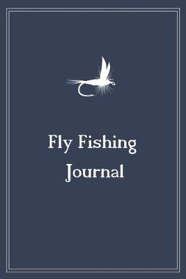 Book cover for Fly Fishing Journal