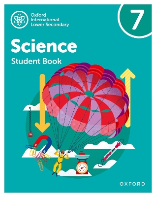 Book cover for Oxford International Science: Student Book 7