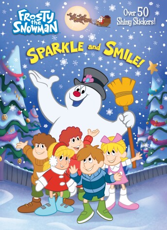 Book cover for Sparkle and Smile! (Frosty the Snowman)