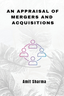 Book cover for An Appraisal of Mergers and Acquisitions