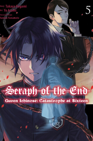 Cover of Seraph of the End: Guren Ichinose: Catastrophe at Sixteen (manga) 5