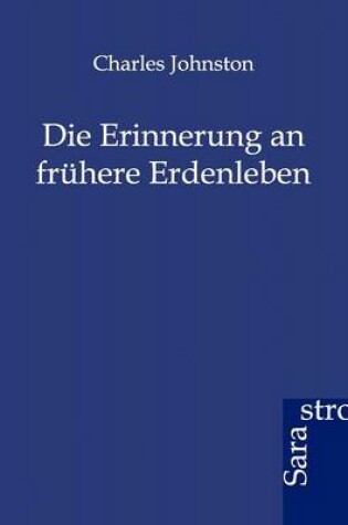 Cover of Die Erinnerung an frühere Erdenleben