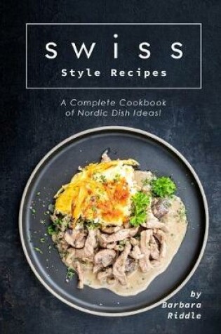 Cover of Swiss Style Recipes