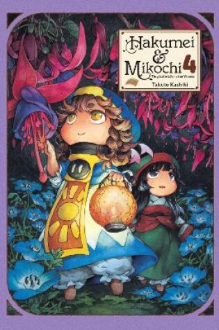 Cover of Hakumei & Mikochi: Tiny Little Life in the Woods, Vol. 4