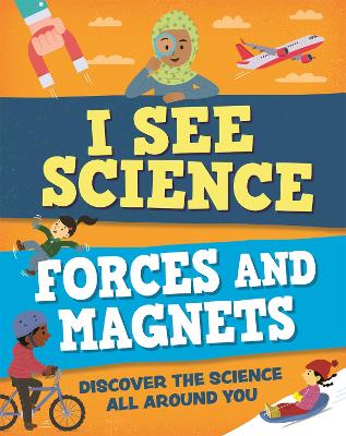 Book cover for I See Science: Forces and Magnets