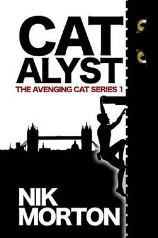 Cover of Catalyst (#1 the Avenging Cat Series)