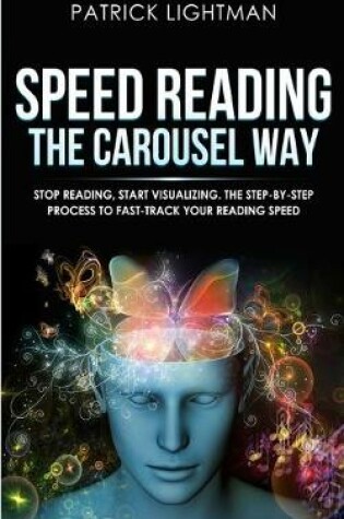 Cover of Speed Reading the Carousel Way