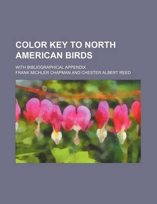 Book cover for Color Key to North American Birds; With Bibliographical Appendix