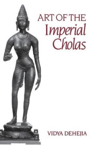 Cover of Art of the Imperial Cholas