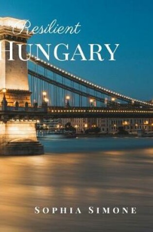 Cover of Resilient Hungary