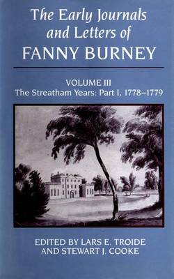 Book cover for Early Journals and Letters of Fanny Burney, Volume 3: The Streatham Years: Part 1, 1778-1779