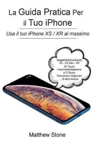 Cover of La Guida Pratica Per Il Tuo iPhone