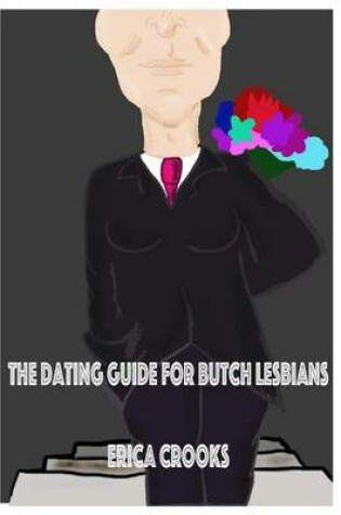 Cover of The Dating Guide for Butch Lesbians