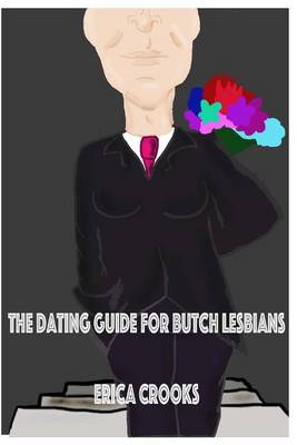 Book cover for The Dating Guide for Butch Lesbians