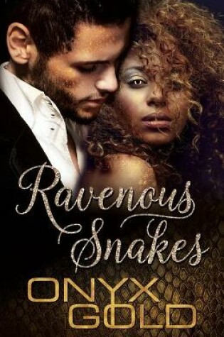 Cover of Ravenous Snakes