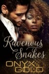 Book cover for Ravenous Snakes