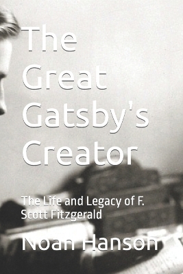 Book cover for The Great Gatsby's Creator