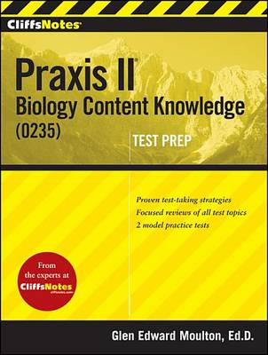 Cover of Cliffsnotes Praxis II: Biology Content Knowledge (0235)