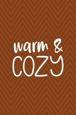 Book cover for Warm & Cozy