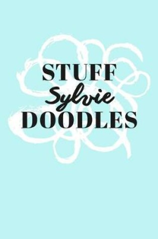 Cover of Stuff Sylvie Doodles