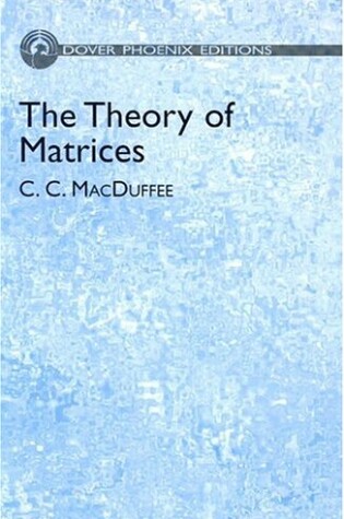 Cover of The Theory of Matrices