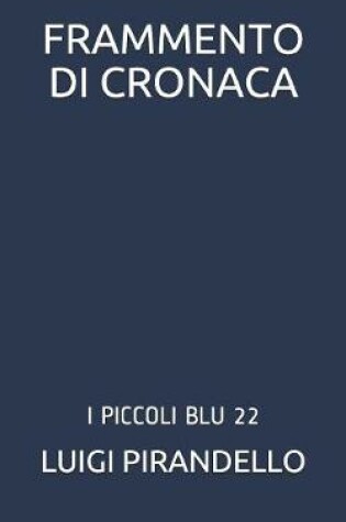 Cover of Frammento Di Cronaca