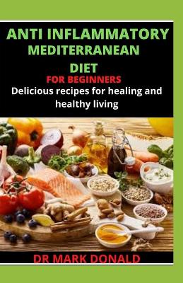 Book cover for Anti Inflammatory Mediterranean Diet for Beginners