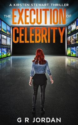 Cover of The Execution of Celebrity