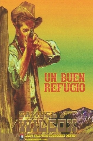 Cover of Un buen refugio (Colección Oeste)