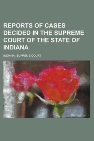 Cover of Reports of Cases Decided in the Supreme Court of the State of Indiana Volume 27