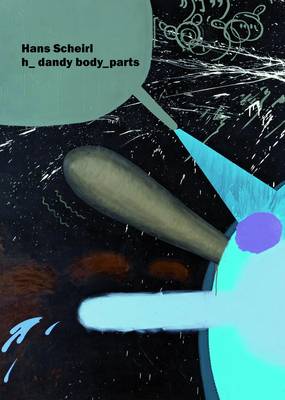 Book cover for Hans Scheirl: H_dandy Boy_parts