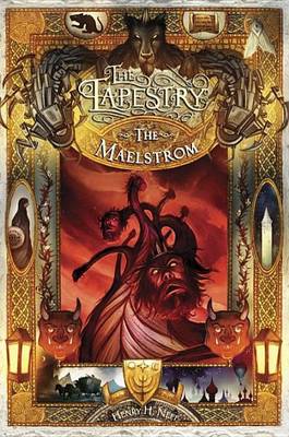 Book cover for Maelstrom, The: Book Four of the Tapestry