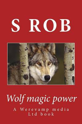 Book cover for Wolf Magic Power