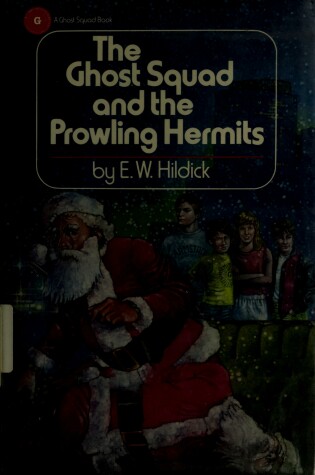 Book cover for Hildick E.W. : Ghost Squad & the Prowling Hermits