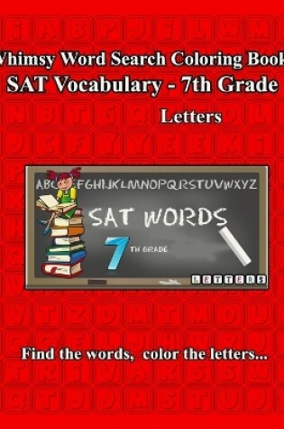 Cover of Whimsy Word Search, SAT Vocabulary - 7th grade