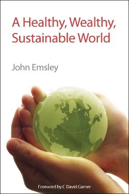Book cover for A Healthy, Wealthy, Sustainable World
