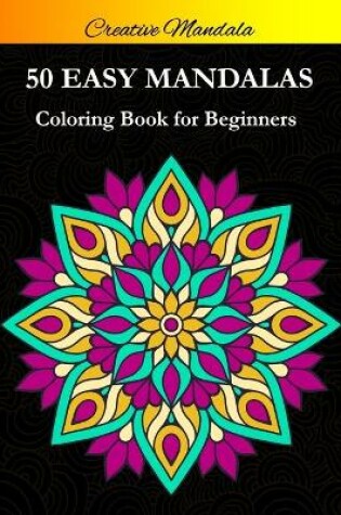 Cover of Easy Mandala Coloring Book For Beginners