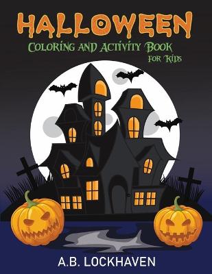 Book cover for Halloween Coloring and Activity Book for Kids