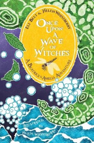Cover of Once Upon a Wave of Witches